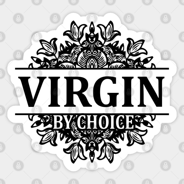 Virginity Choice Sticker by thelamboy